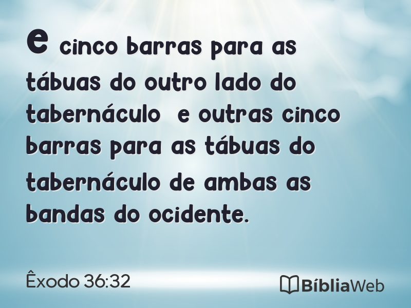 Êxodo 36:32 em imagem para compartilhar