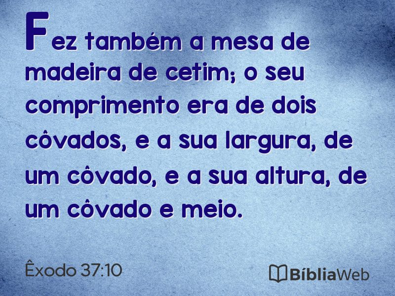 Êxodo 37:10 em imagem para compartilhar