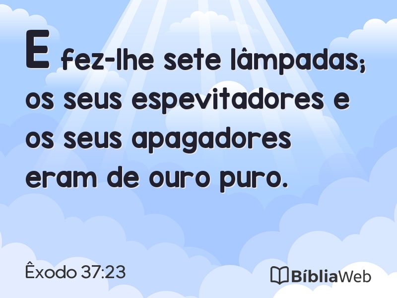 Êxodo 37:23 em imagem para compartilhar