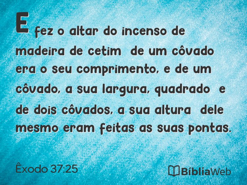 Êxodo 37:25 em imagem para compartilhar