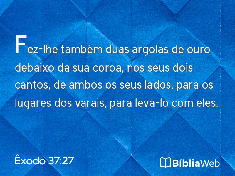 Êxodo 37:27 em imagem para compartilhar
