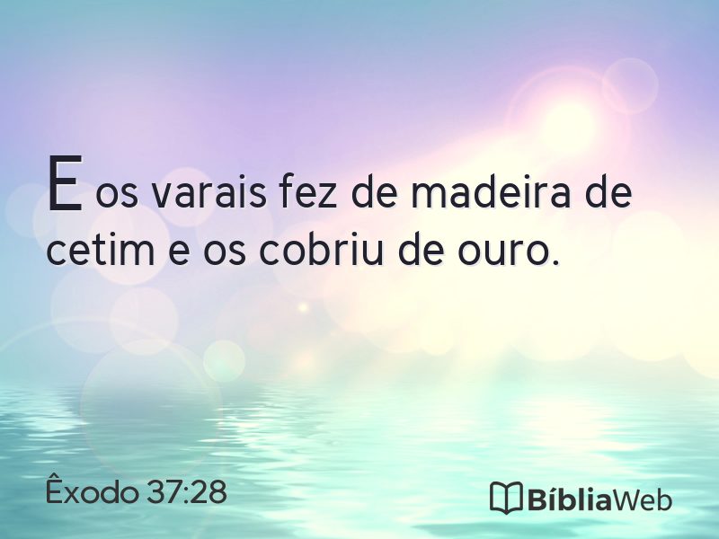 Êxodo 37:28 em imagem para compartilhar