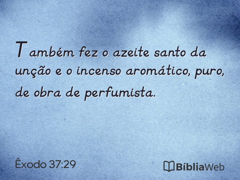 Êxodo 37:29 em imagem para compartilhar