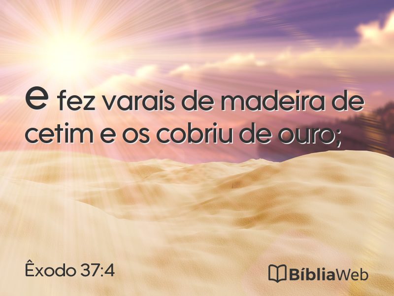 Êxodo 37:4 em imagem para compartilhar