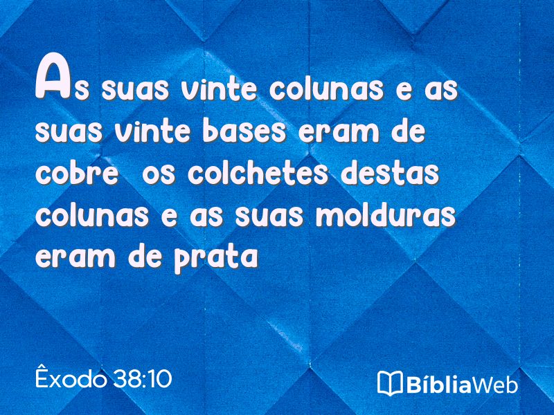 Êxodo 38:10 em imagem para compartilhar