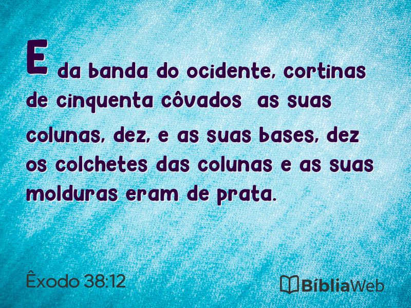 Êxodo 38:12 em imagem para compartilhar
