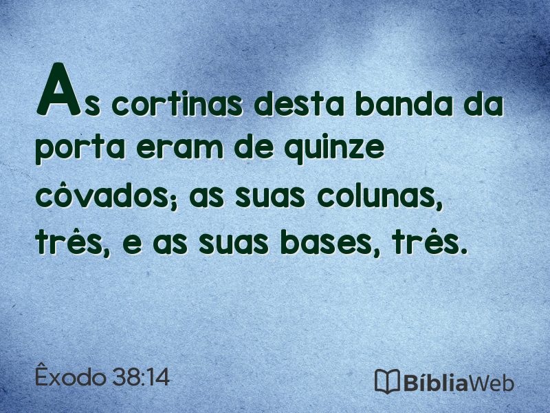 Êxodo 38:14 em imagem para compartilhar