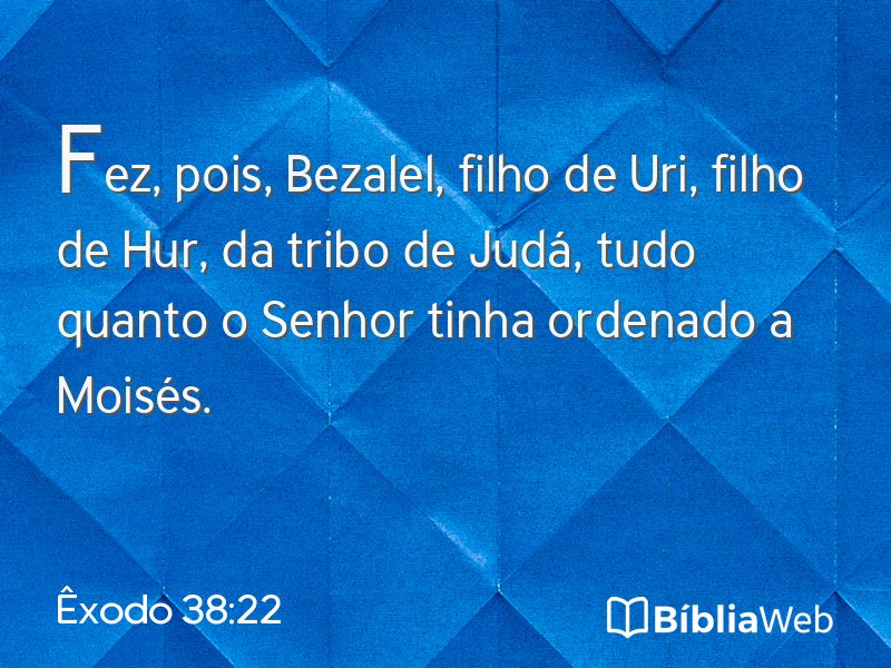 Êxodo 38:22 em imagem para compartilhar