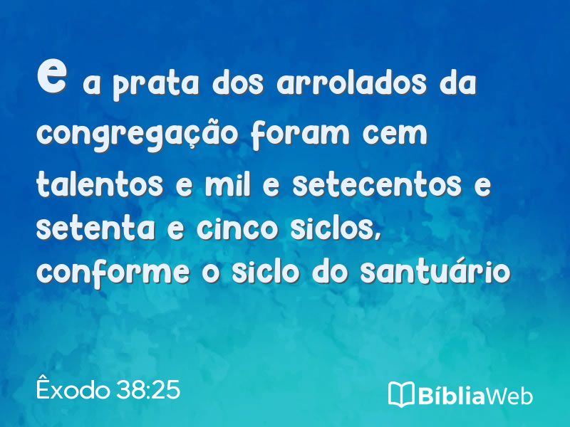 Êxodo 38:25 em imagem para compartilhar