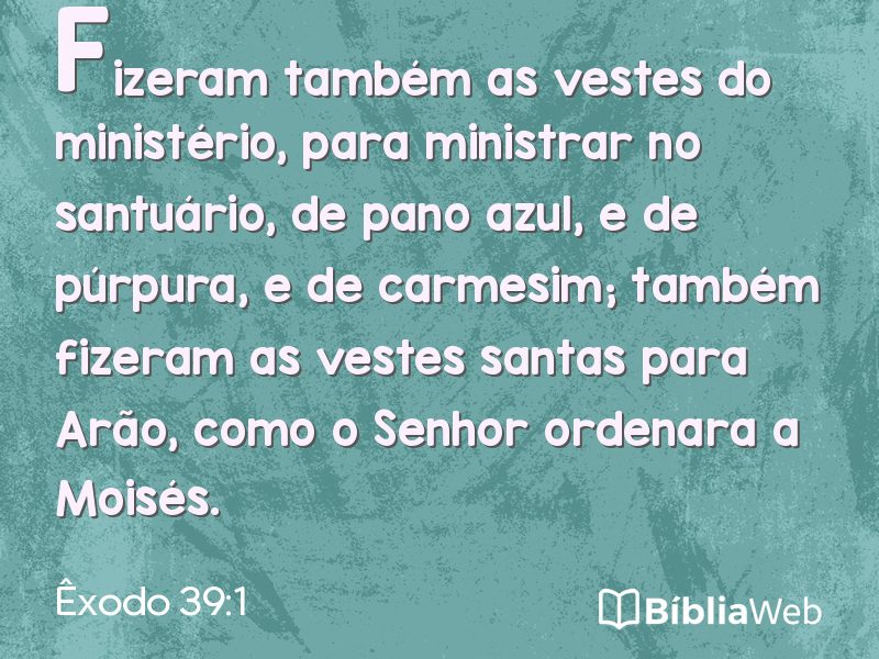 Êxodo 39:1 em imagem para compartilhar