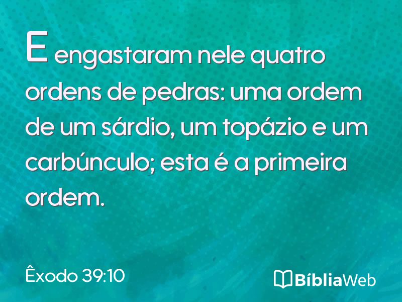 Êxodo 39:10 em imagem para compartilhar