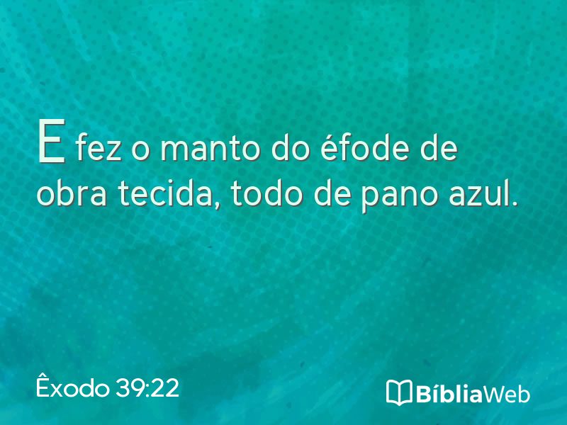 Êxodo 39:22 em imagem para compartilhar