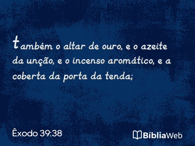 Êxodo 39:38 em imagem para compartilhar