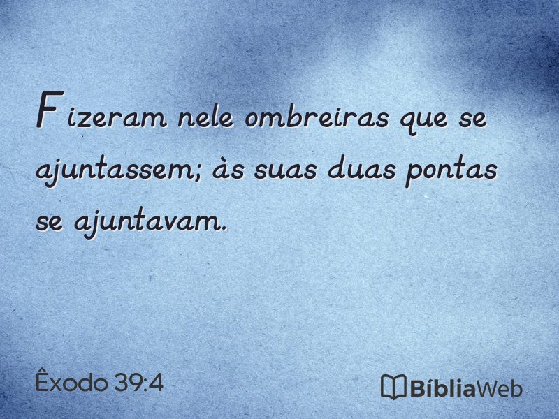 Êxodo 39:4 em imagem para compartilhar