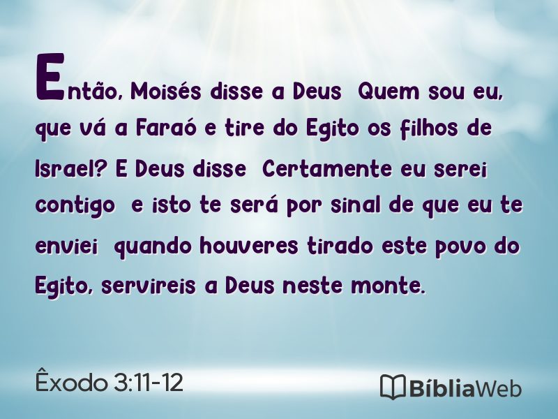 Êxodo 3:11-12 em imagem para compartilhar