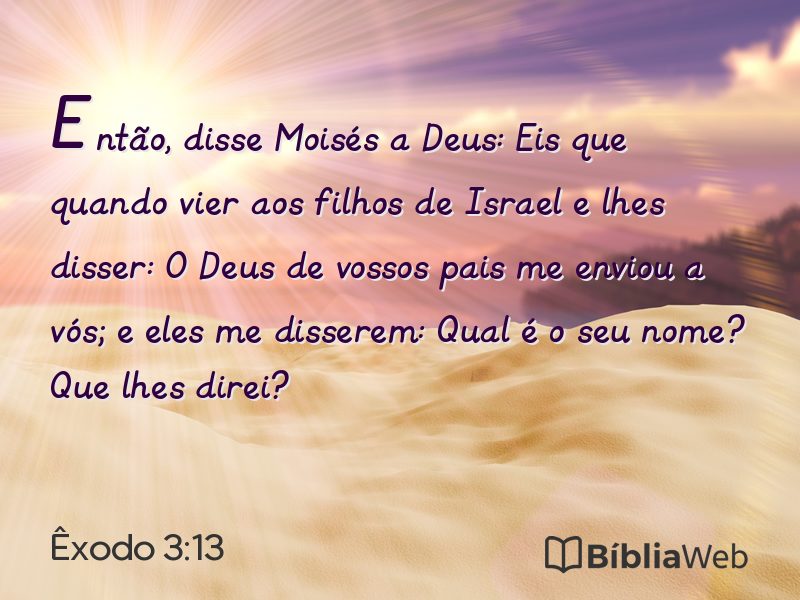 Êxodo 3:13 em imagem para compartilhar