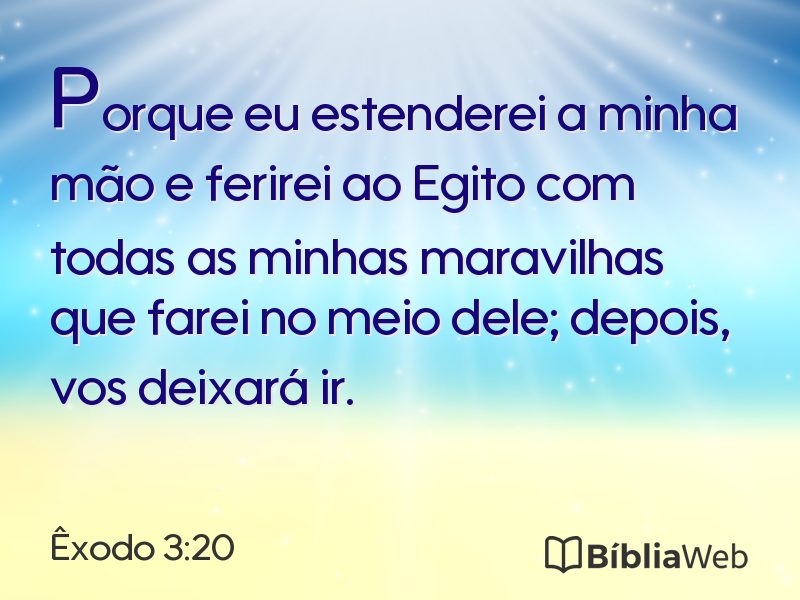 Êxodo 3:20 em imagem para compartilhar