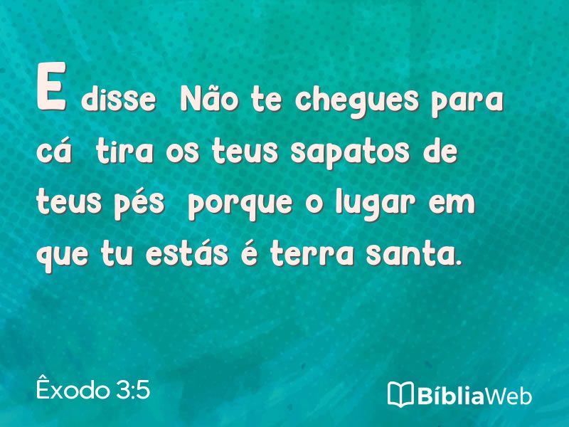 Êxodo 3:5 em imagem para compartilhar