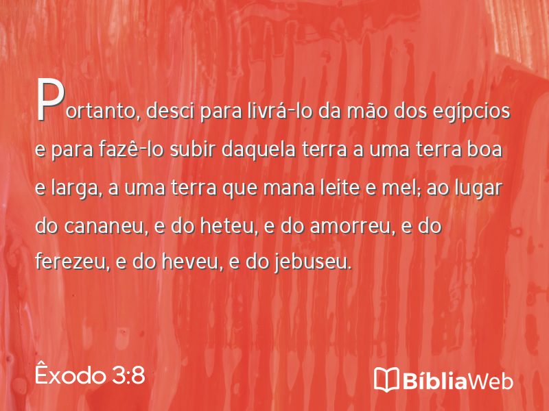 Êxodo 3:8 em imagem para compartilhar