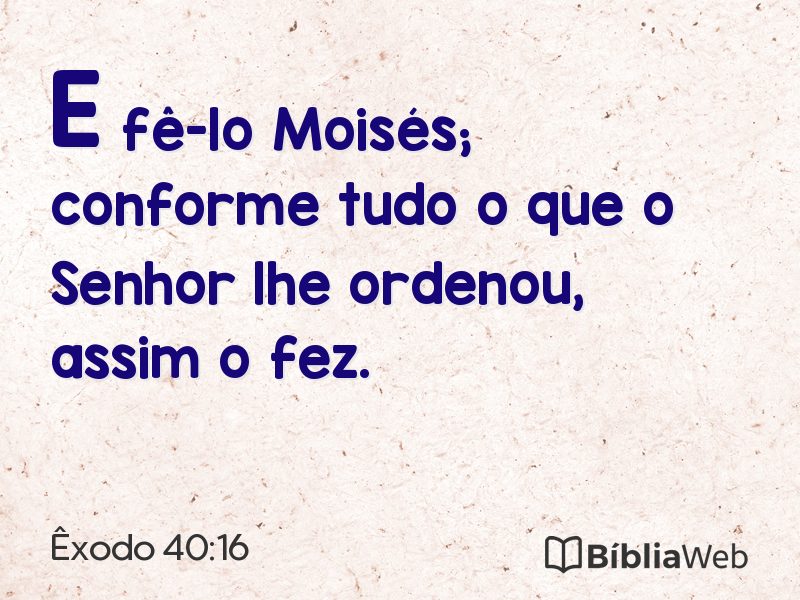 Êxodo 40:16 em imagem para compartilhar