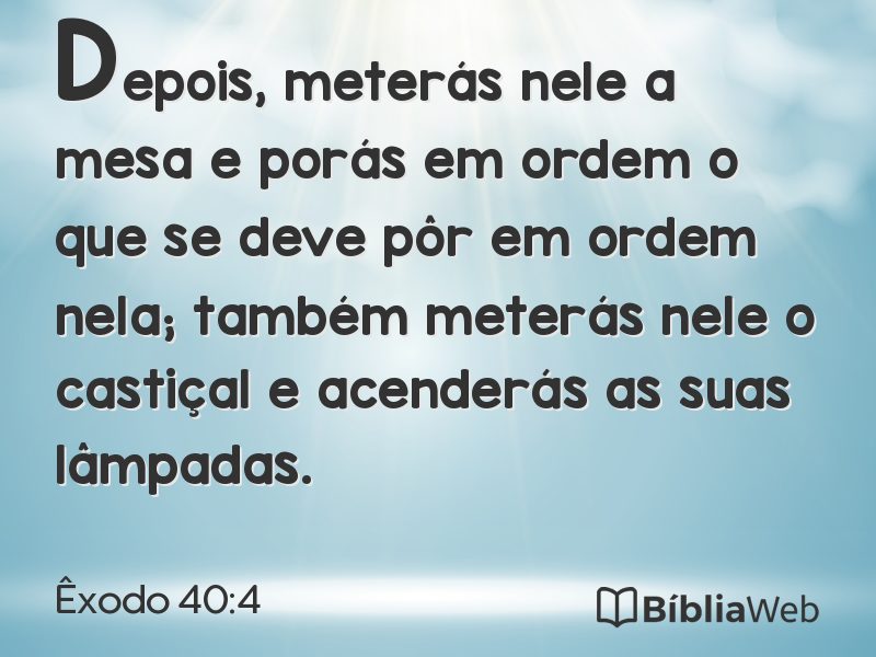 Êxodo 40:4 em imagem para compartilhar