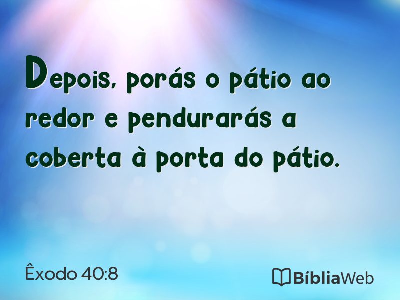 Êxodo 40:8 em imagem para compartilhar