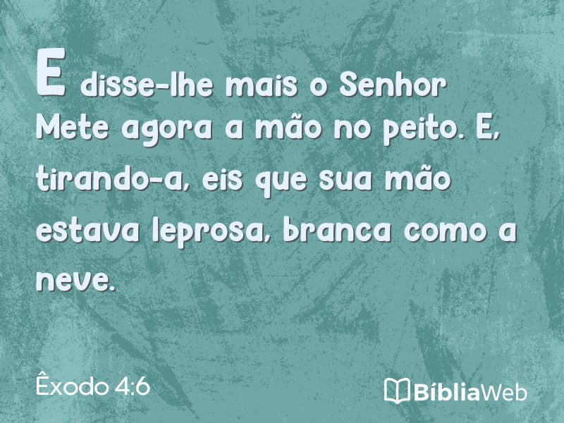 Êxodo 4:6 em imagem para compartilhar