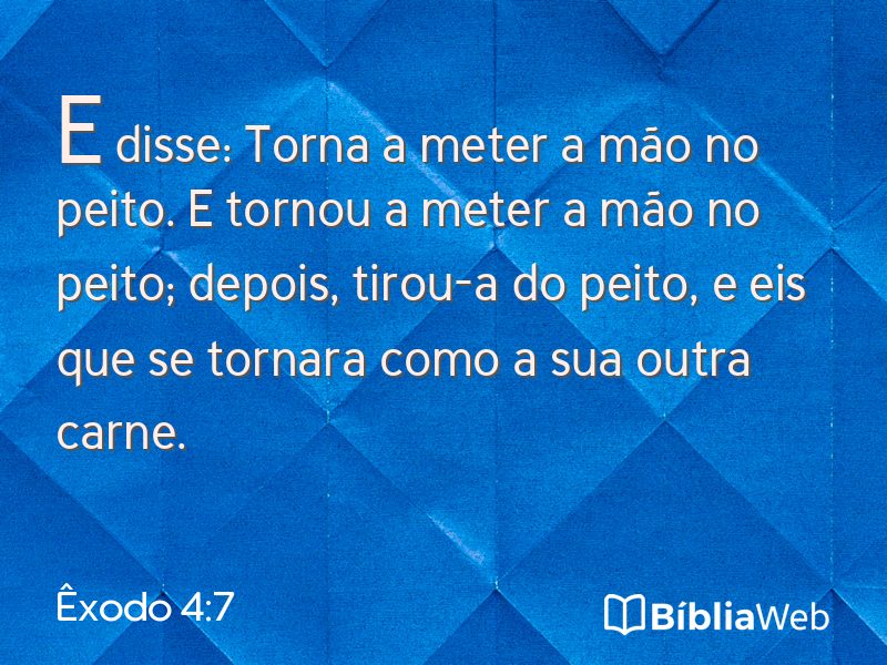 Êxodo 4:7 em imagem para compartilhar