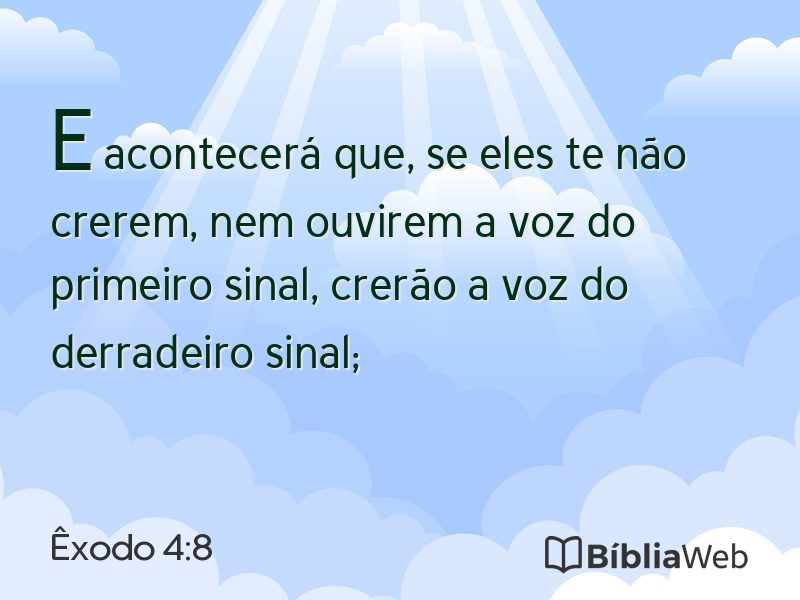 Êxodo 4:8 em imagem para compartilhar