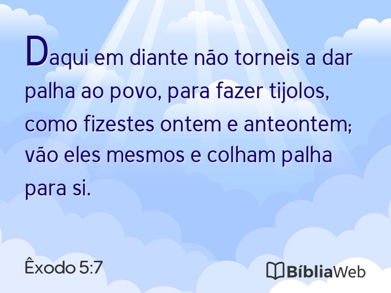 Êxodo 5:7 em imagem para compartilhar