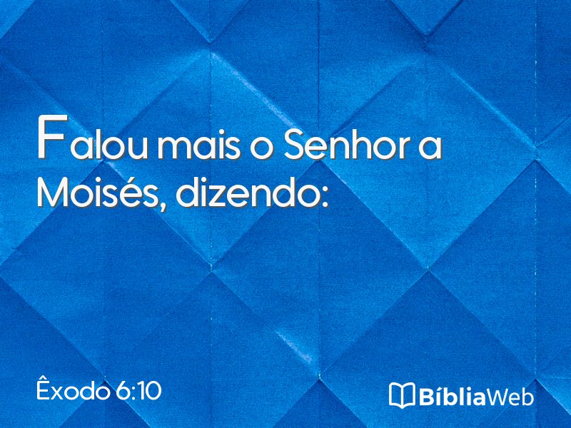 Êxodo 6:10 em imagem para compartilhar