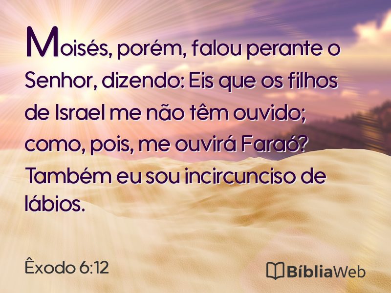 Êxodo 6:12 em imagem para compartilhar