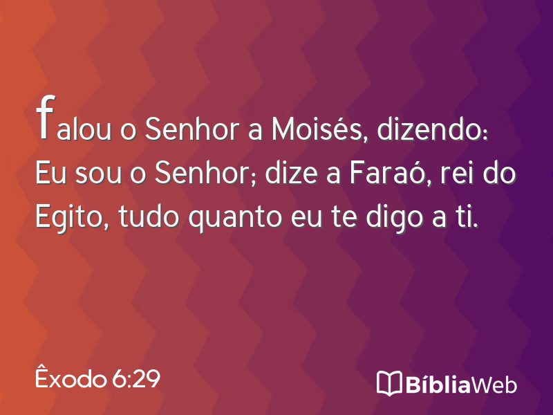 Êxodo 6:29 em imagem para compartilhar