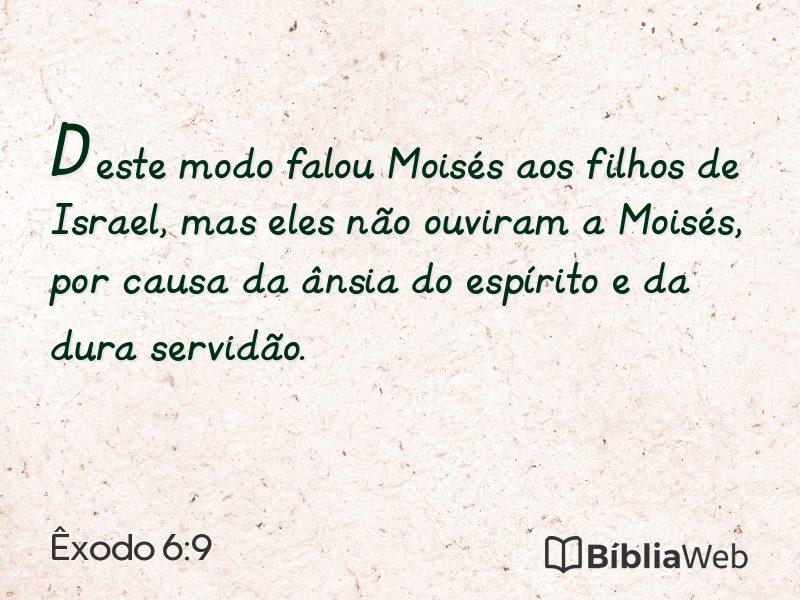 Êxodo 6:9 em imagem para compartilhar