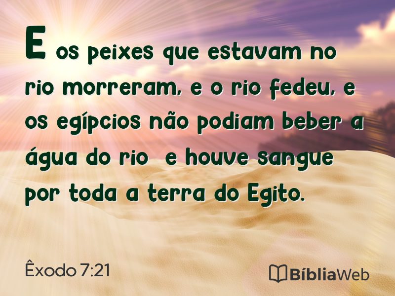 Êxodo 7:21 em imagem para compartilhar