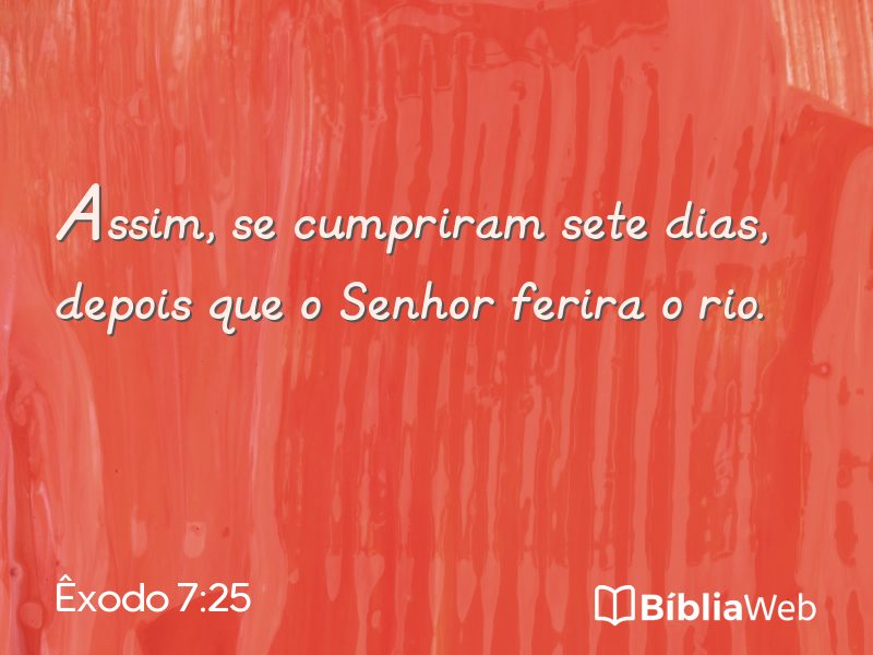 Êxodo 7:25 em imagem para compartilhar