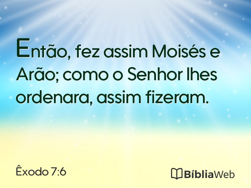 Êxodo 7:6 em imagem para compartilhar