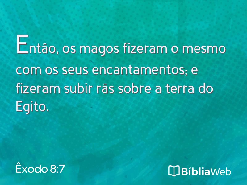 Êxodo 8:7 em imagem para compartilhar