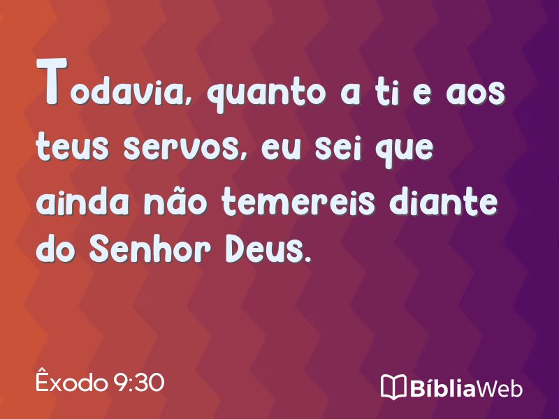 Êxodo 9:30 em imagem para compartilhar