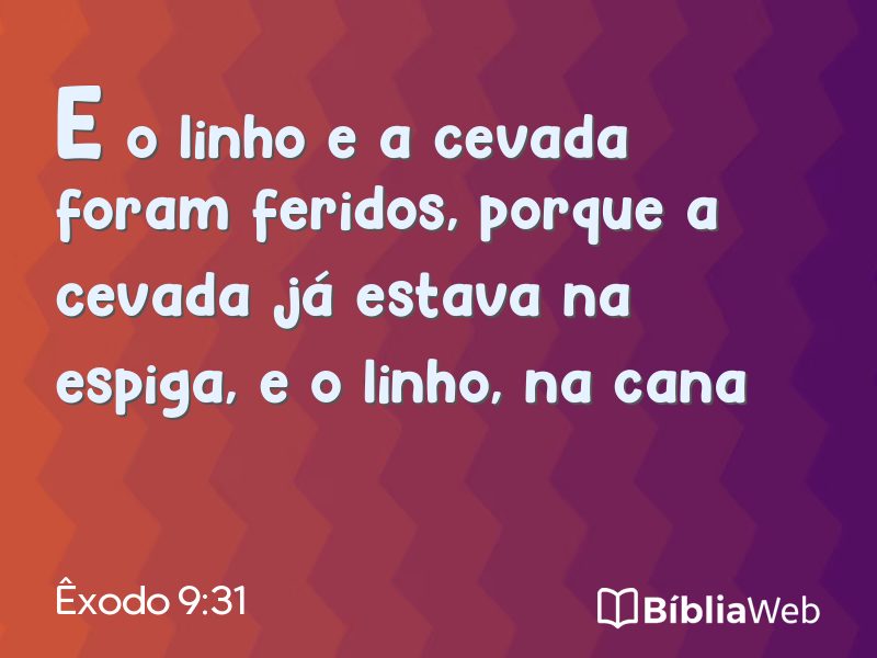 Êxodo 9:31 em imagem para compartilhar