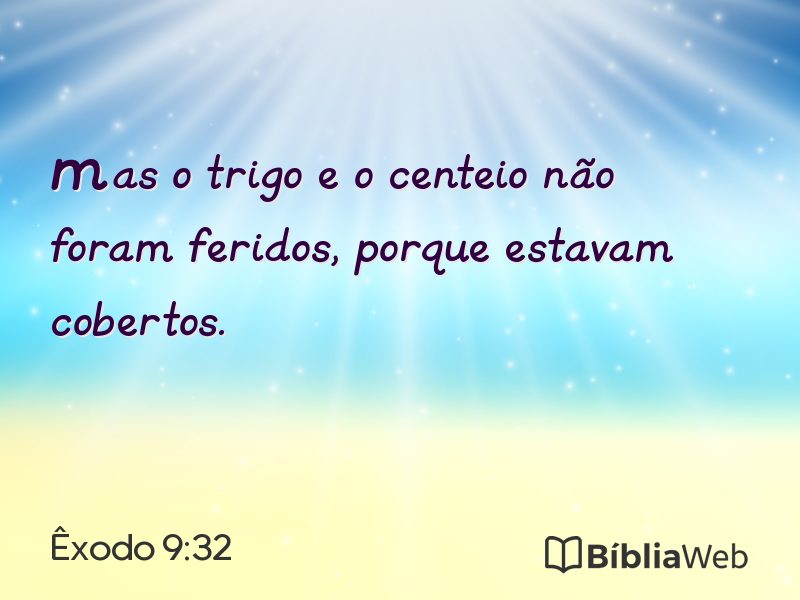 Êxodo 9:32 em imagem para compartilhar