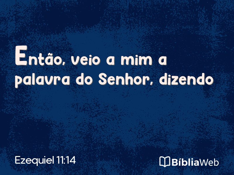 Ezequiel 11:14 em imagem para compartilhar