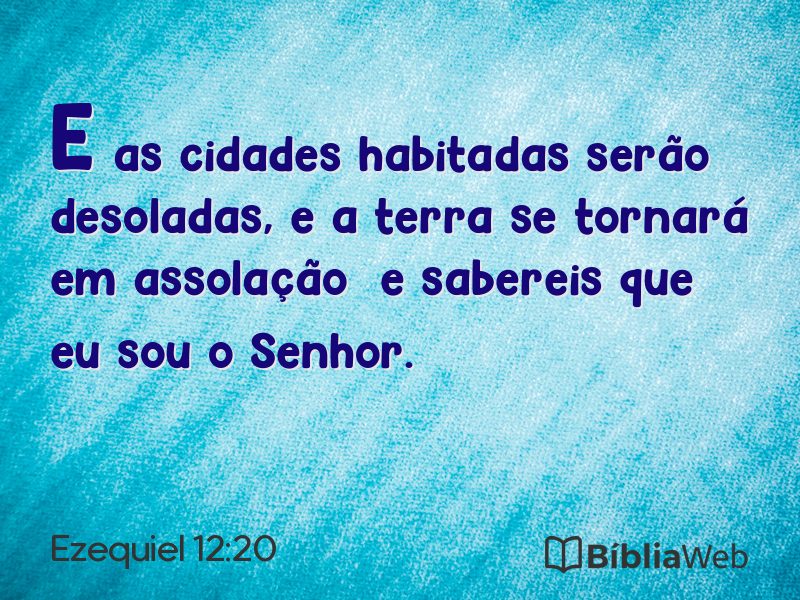 Ezequiel 12:20 em imagem para compartilhar