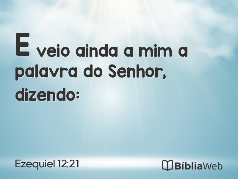 Ezequiel 12:21 em imagem para compartilhar