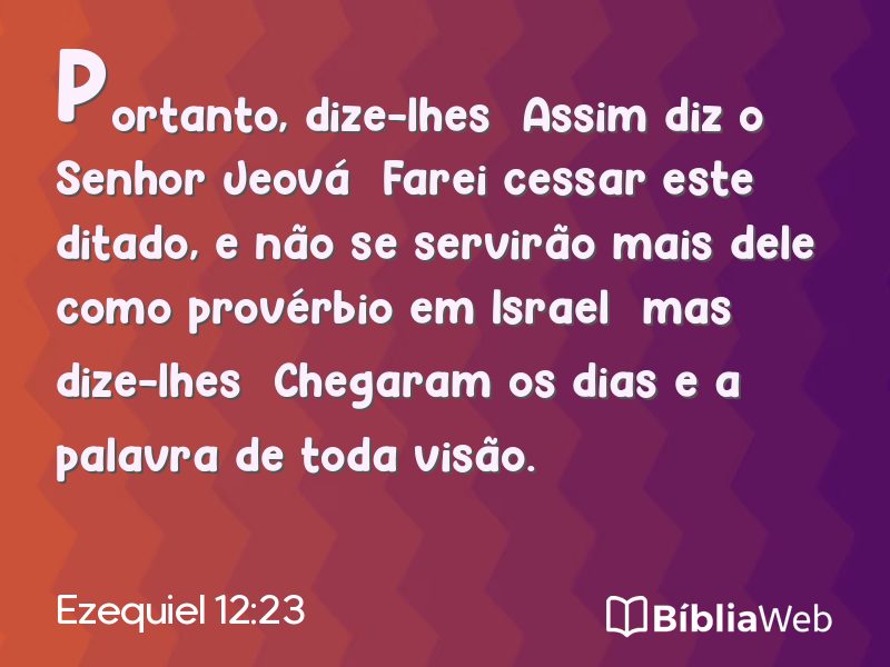 Ezequiel 12:23 em imagem para compartilhar