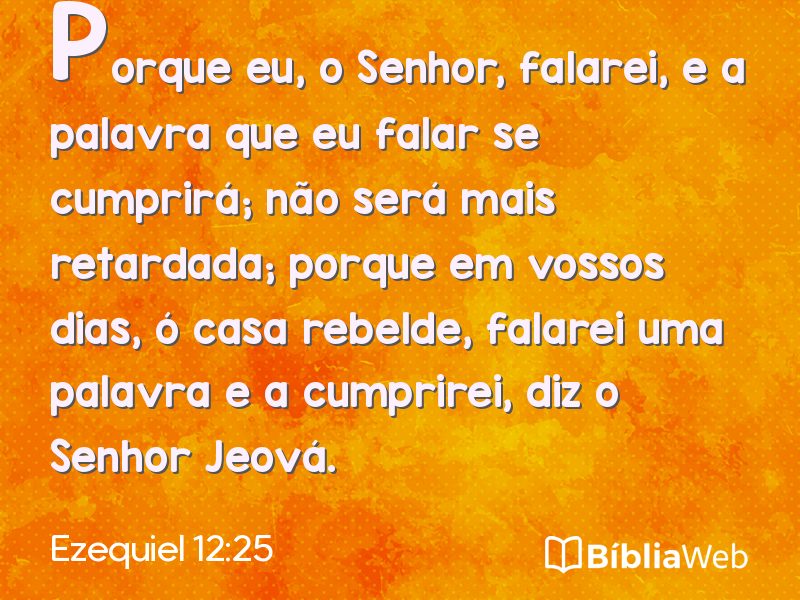 Ezequiel 12:25 em imagem para compartilhar
