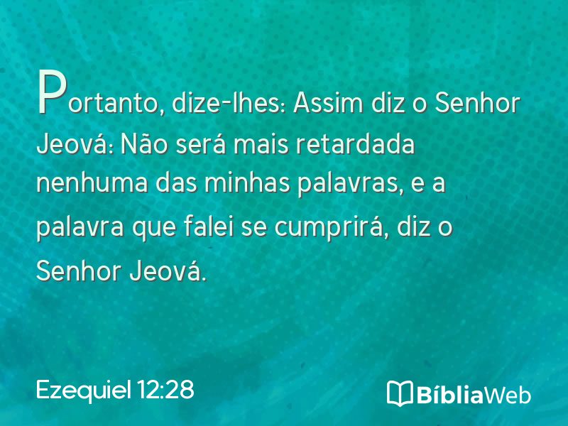 Ezequiel 12:28 em imagem para compartilhar