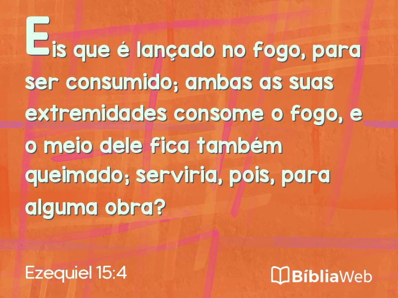 Ezequiel 15:4 em imagem para compartilhar