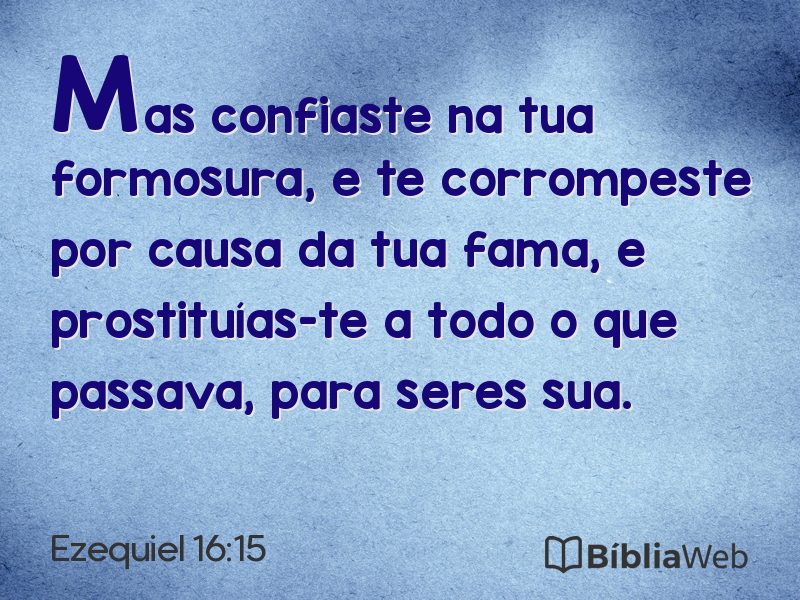 Ezequiel 16:15 em imagem para compartilhar