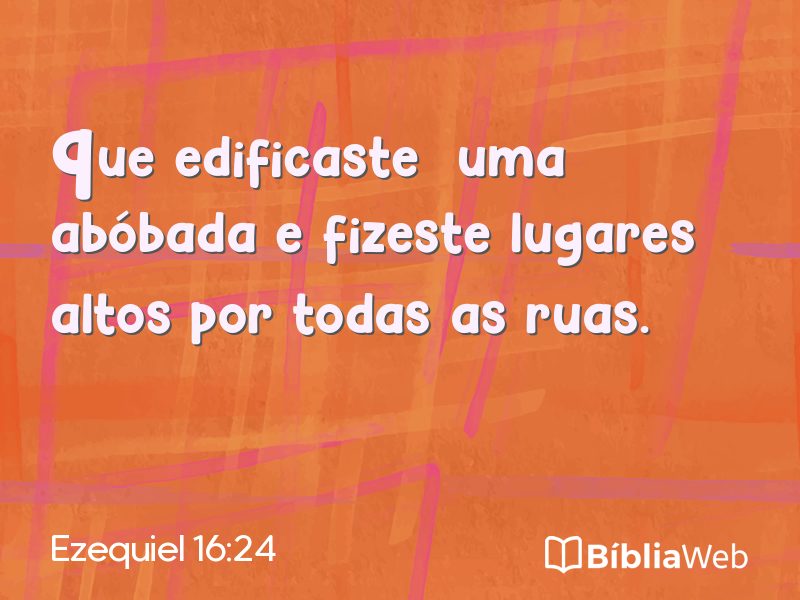 Ezequiel 16:24 em imagem para compartilhar